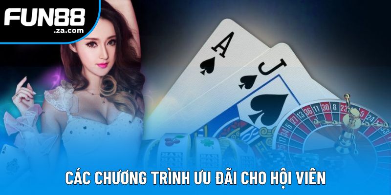 Các chương trình ưu đãi cho hội viên Các chương trình ưu đãi cho hội viên