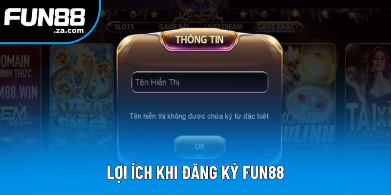Lợi ích khi đăng ký Fun88 Lợi ích khi đăng ký Fun88