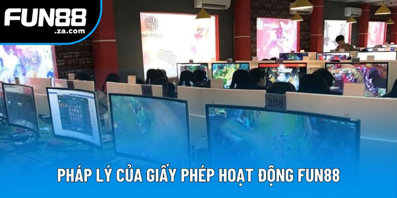 Pháp lý của giấy phép hoạt động Fun88 Pháp lý của giấy phép hoạt động Fun88